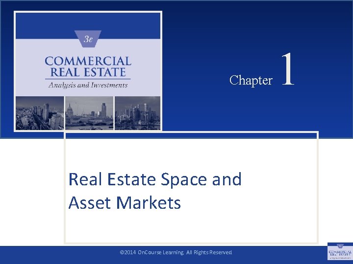 CHAPTER 1 Chapter Real Estate Space and Asset