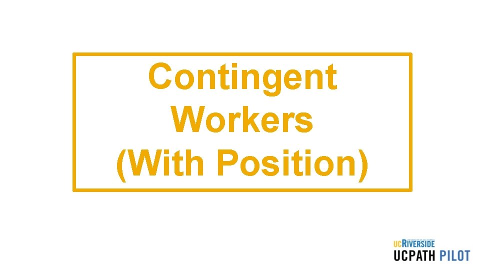 Contingent Workers (With Position) 