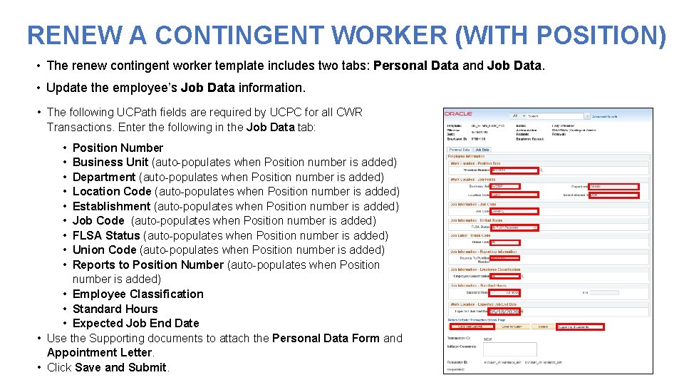 RENEW A CONTINGENT WORKER (WITH POSITION) • The renew contingent worker template includes two