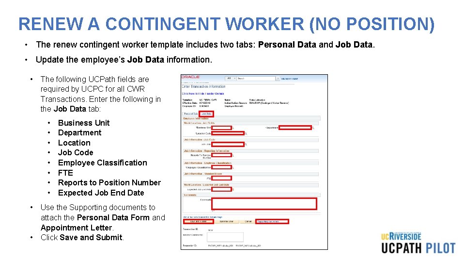 RENEW A CONTINGENT WORKER (NO POSITION) • The renew contingent worker template includes two
