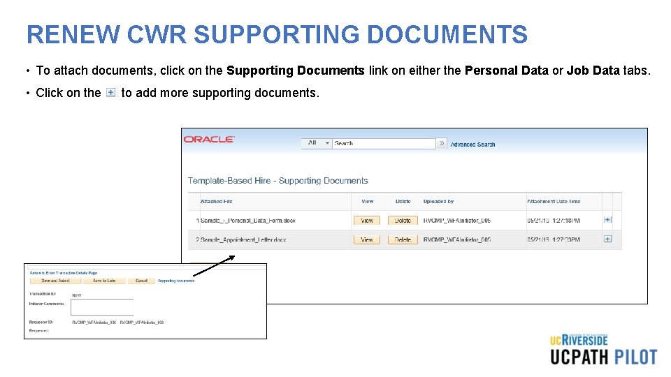 RENEW CWR SUPPORTING DOCUMENTS • To attach documents, click on the Supporting Documents link