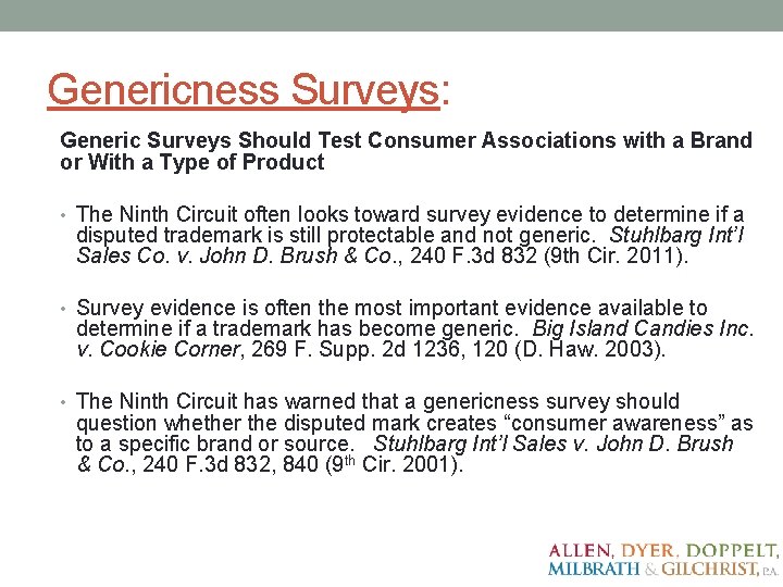 Genericness Surveys: Generic Surveys Should Test Consumer Associations with a Brand or With a