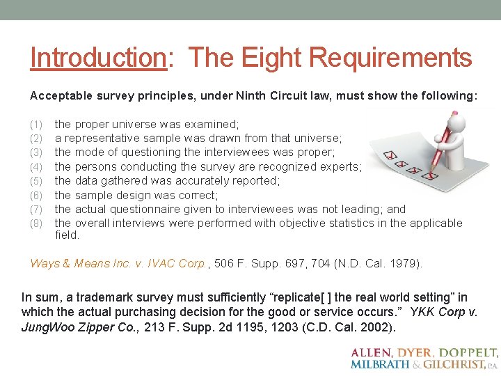 Introduction: The Eight Requirements Acceptable survey principles, under Ninth Circuit law, must show the