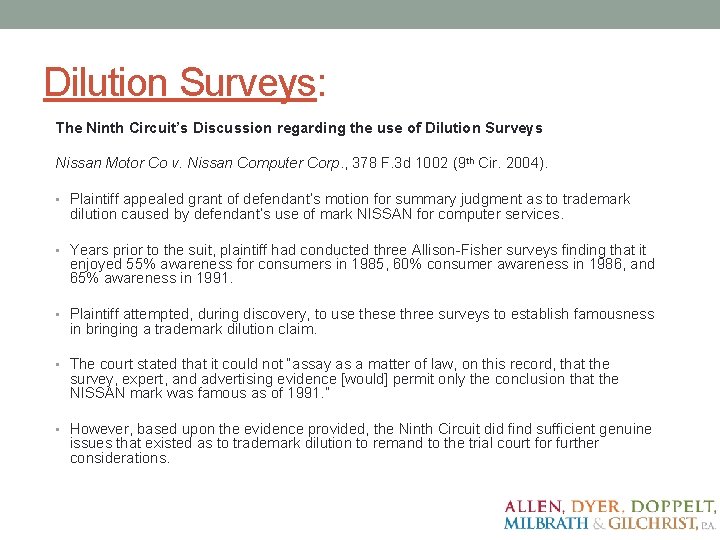 Dilution Surveys: The Ninth Circuit’s Discussion regarding the use of Dilution Surveys Nissan Motor Dilution Surveys: The Ninth Circuit’s Discussion regarding the use of Dilution Surveys Nissan Motor
