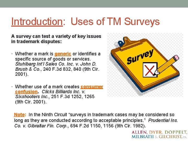 Introduction: Uses of TM Surveys A survey can test a variety of key issues Introduction: Uses of TM Surveys A survey can test a variety of key issues