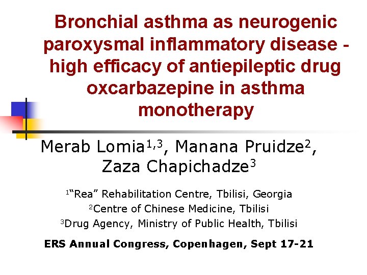 Bronchial asthma as neurogenic paroxysmal inflammatory disease high efficacy of antiepileptic drug oxcarbazepine in