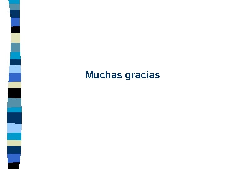 Muchas gracias 