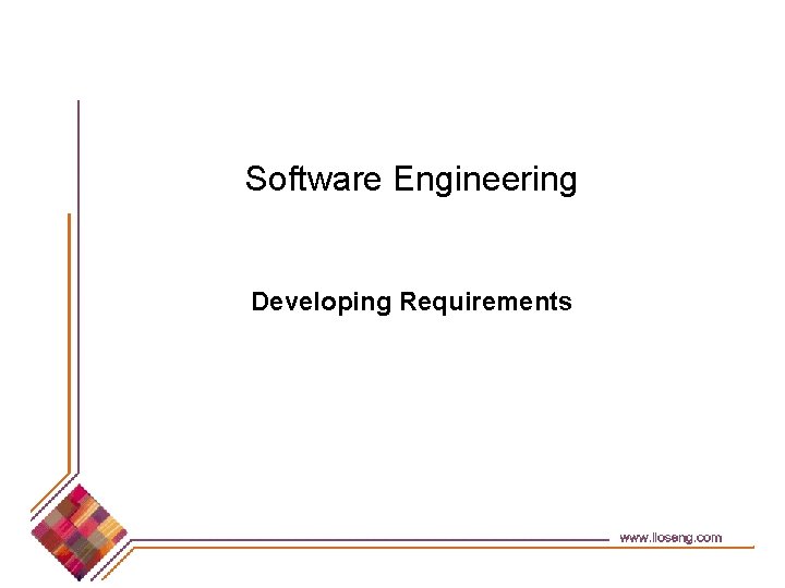 Software Engineering Developing Requirements 