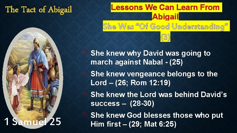 The Tact of Abigail Lessons We Can Learn From Abigail She Was “Of Good