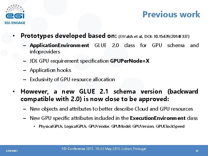 Previous work • Prototypes developed based on: (J. Walsh et al. , DOI: 10.