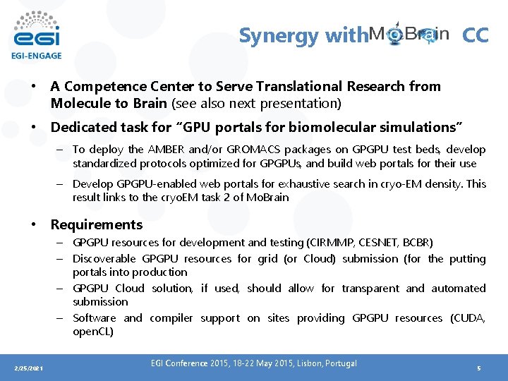 Synergy with CC • A Competence Center to Serve Translational Research from Molecule to