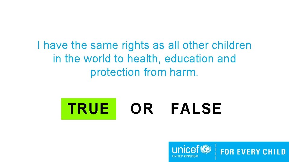 I have the same rights as all other children in the world to health,