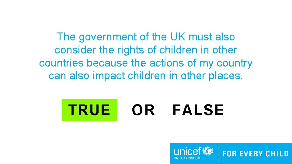 The government of the UK must also consider the rights of children in other