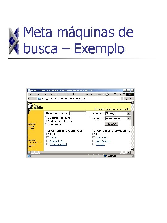 Meta máquinas de busca – Exemplo 