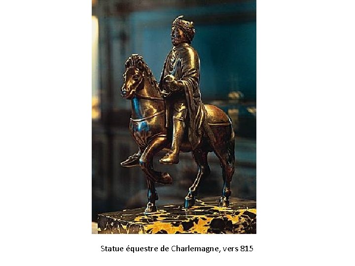 Statue équestre de Charlemagne, vers 815 