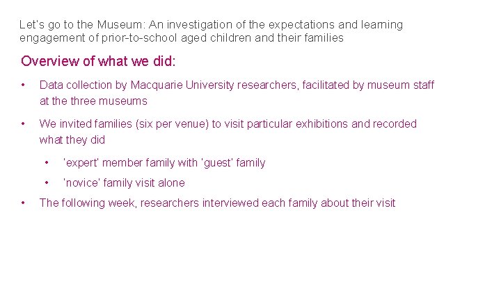 Let’s go to the Museum: An investigation of the expectations and learning engagement of