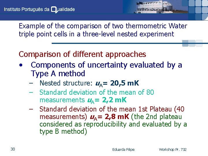 Example of the comparison of two thermometric Water triple point cells in a three-level
