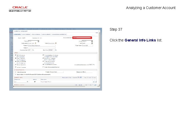 Analyzing a Customer Account Step 37 Click the General Info Links list. 