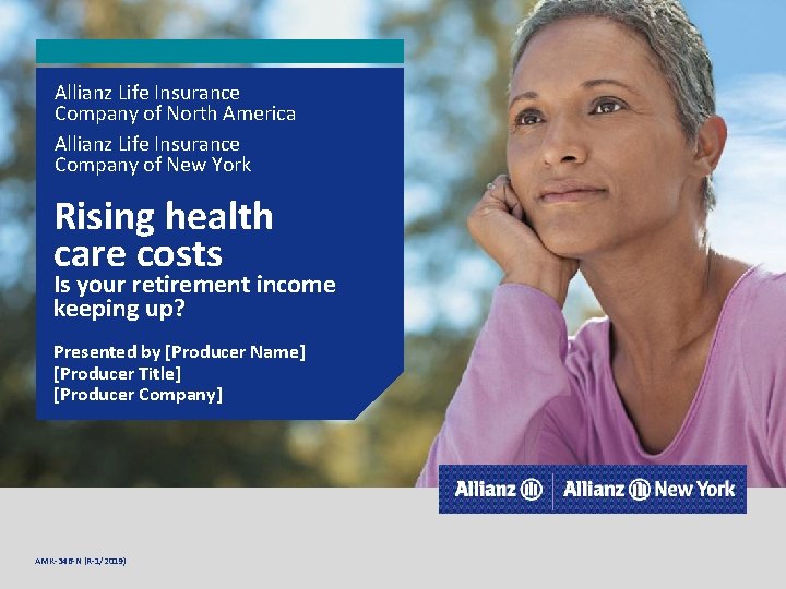 Allianz Life Insurance Company of North America Allianz Life Insurance Company of New York