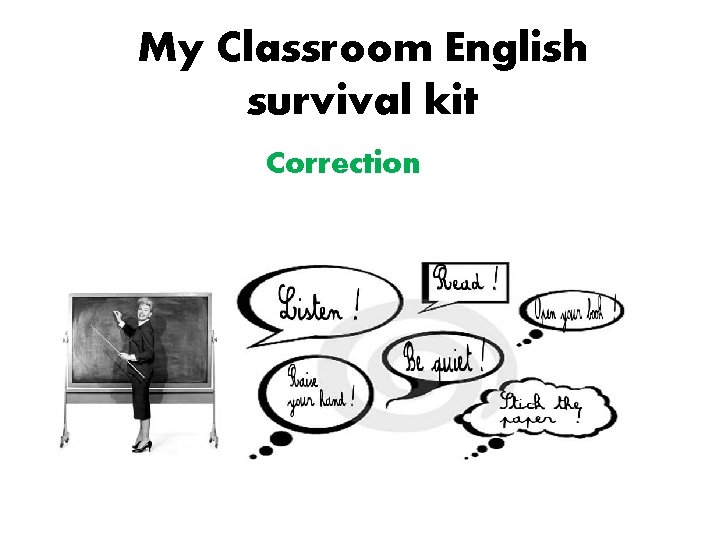 My Classroom English survival kit Correction 