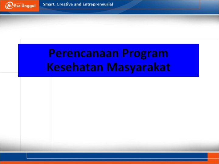 Perencanaan Program Kesehatan Masyarakat 