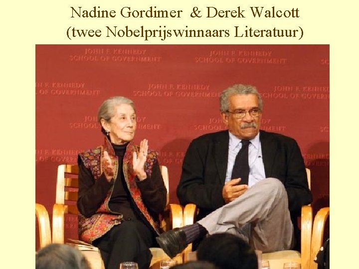 Nadine Gordimer & Derek Walcott (twee Nobelprijswinnaars Literatuur) 