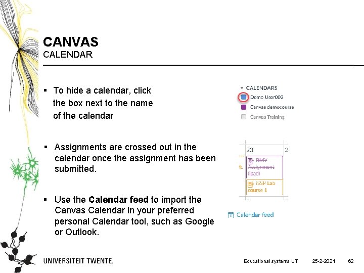 CANVAS CALENDAR § To hide a calendar, click the box next to the name