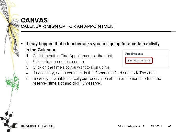 CANVAS CALENDAR: SIGN UP FOR AN APPOINTMENT § It may happen that a teacher