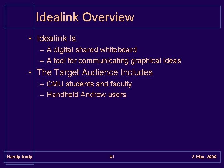Idealink Overview • Idealink Is – A digital shared whiteboard – A tool for Idealink Overview • Idealink Is – A digital shared whiteboard – A tool for