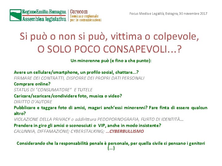 Focus Media e Legalità, Bologna, 30 novembre 2017 Si può o non si può,
