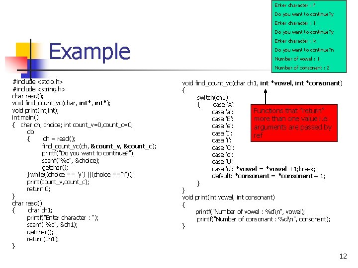Enter character : f Do you want to continue? y Enter character : I