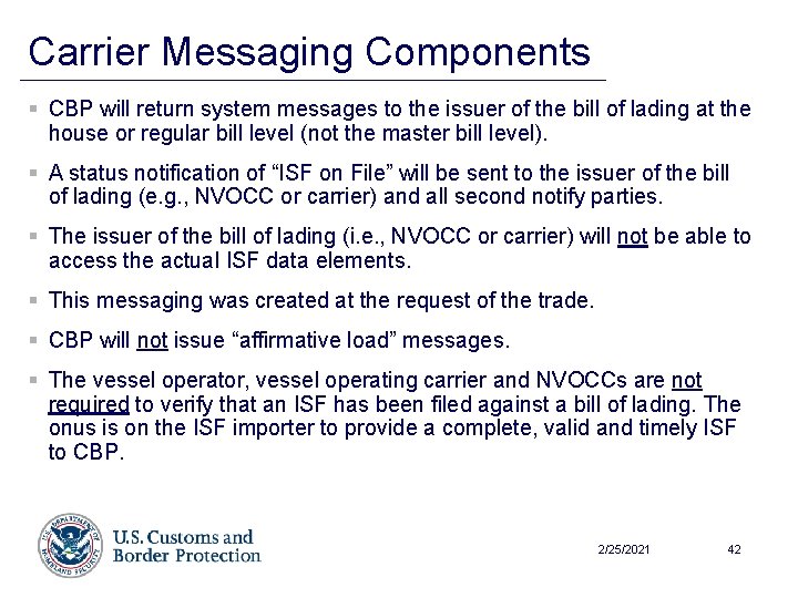 Carrier Messaging Components § CBP will return system messages to the issuer of the