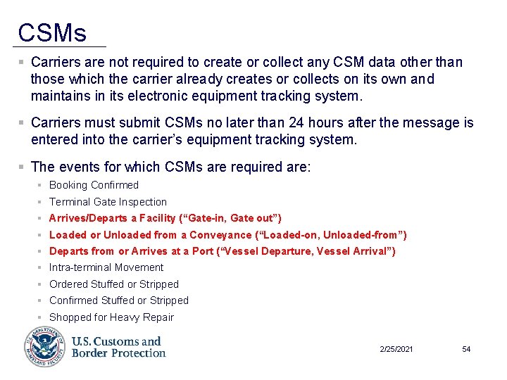 CSMs § Carriers are not required to create or collect any CSM data other