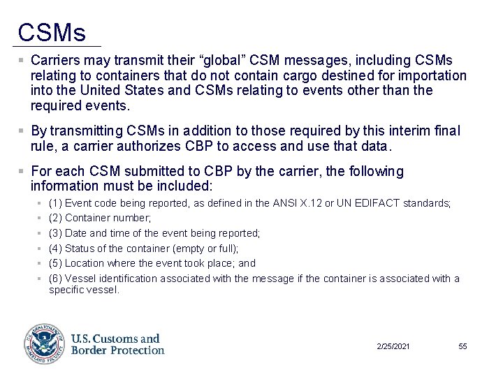 CSMs § Carriers may transmit their “global” CSM messages, including CSMs relating to containers