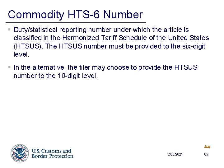 Commodity HTS-6 Number § Duty/statistical reporting number under which the article is classified in