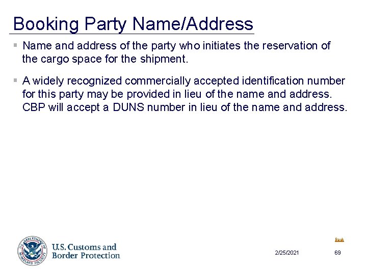 Booking Party Name/Address § Name and address of the party who initiates the reservation