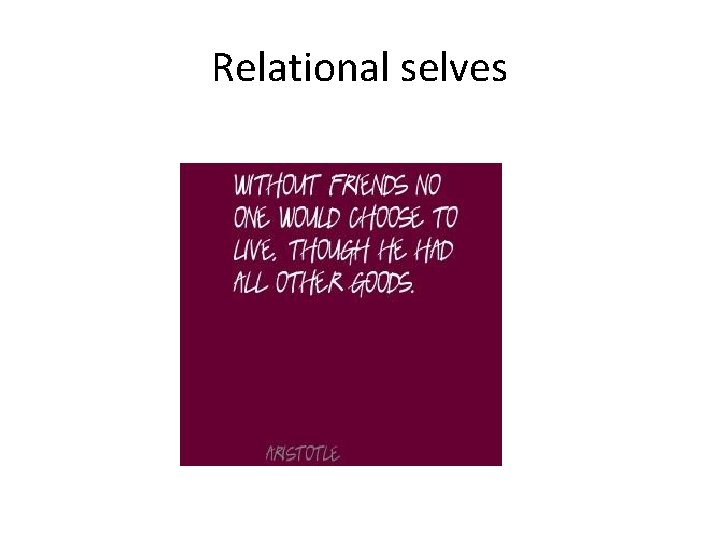 Relational selves 