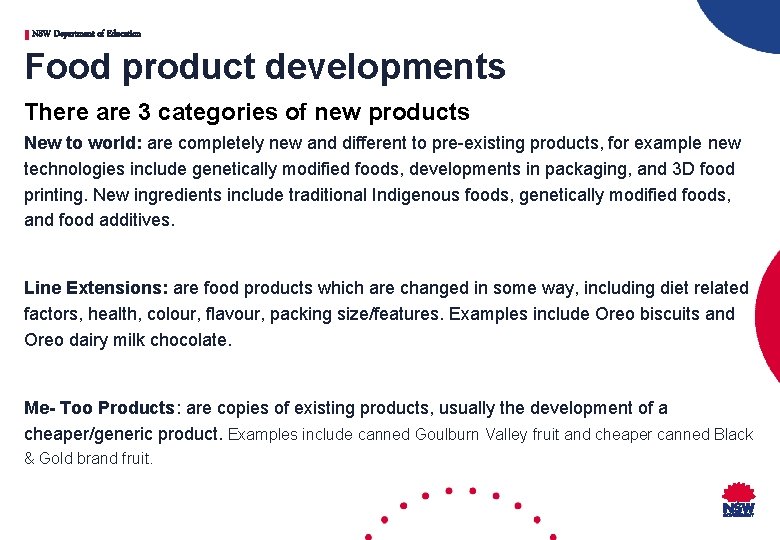 NSW Department of Education Food product developments There are 3 categories of new products