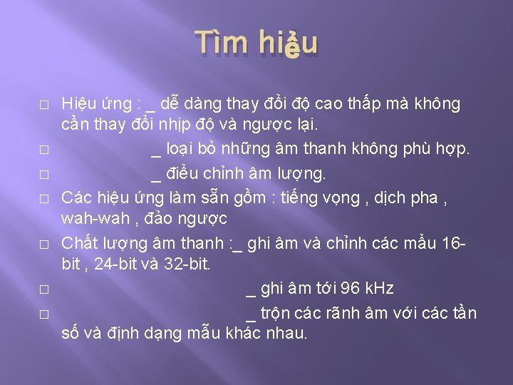 Tìm hiểu � � � � Hiệu ứng : _ dễ dàng thay đổi