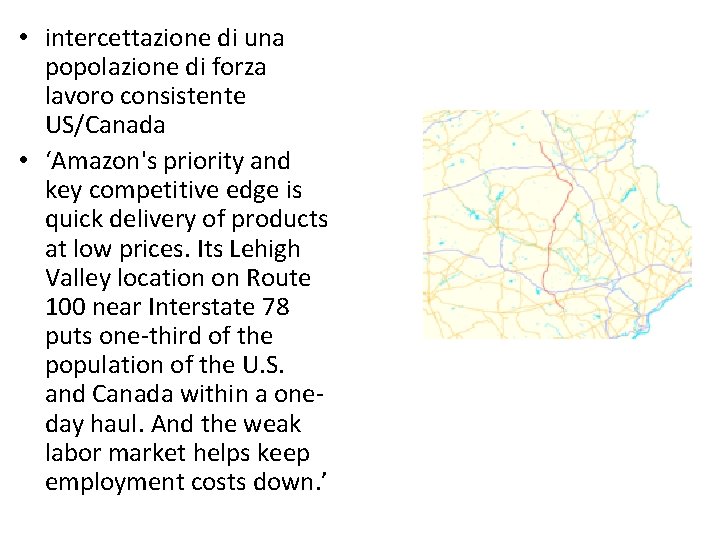  • intercettazione di una popolazione di forza lavoro consistente US/Canada • ‘Amazon's priority