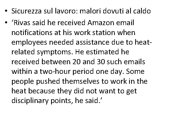  • Sicurezza sul lavoro: malori dovuti al caldo • ‘Rivas said he received