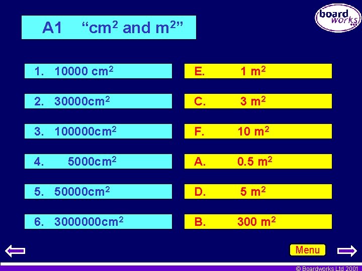 A 1 “cm 2 and m 2” 1. 10000 cm 2 E. 1 m