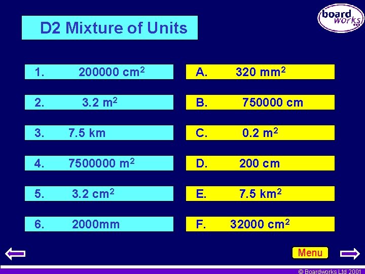 D 2 Mixture of Units 1. 200000 cm 2 A. 320 mm 2 2.