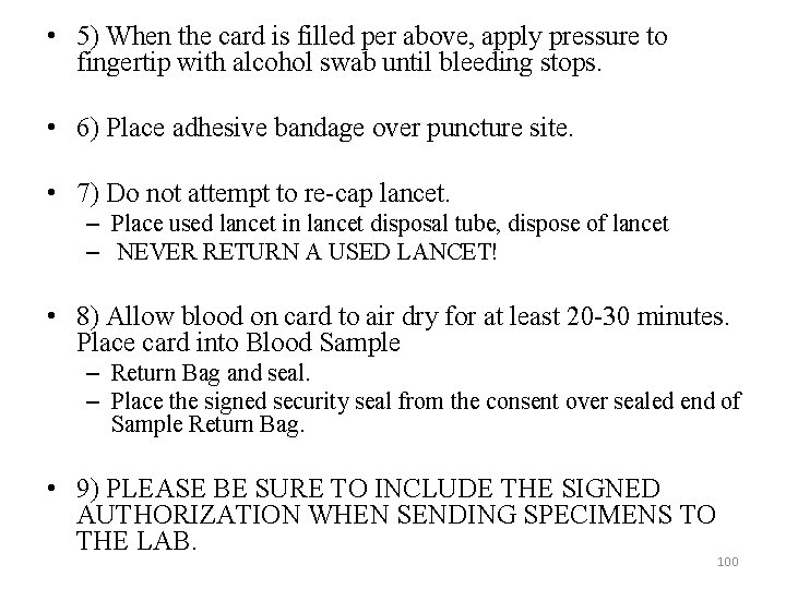  • 5) When the card is filled per above, apply pressure to fingertip