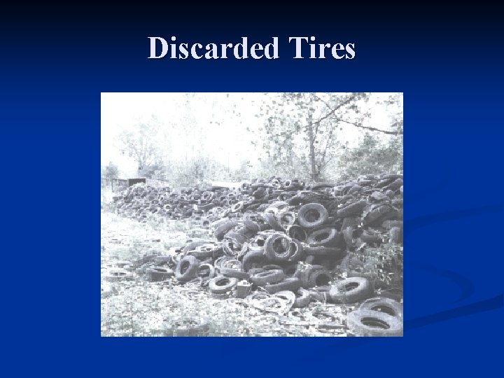 Discarded Tires 