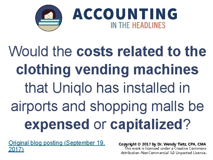 Would the costs related to the clothing vending machines that Uniqlo has installed in