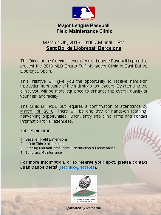 Major League Baseball Field Maintenance Clinic March 17 th, 2018 - 9: 00 AM