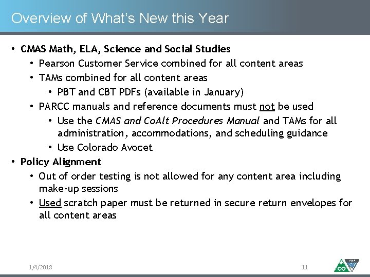 Overview of What’s New this Year • CMAS Math, ELA, Science and Social Studies