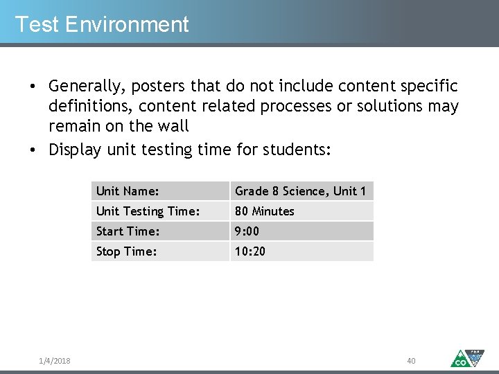 Test Environment • Generally, posters that do not include content specific definitions, content related
