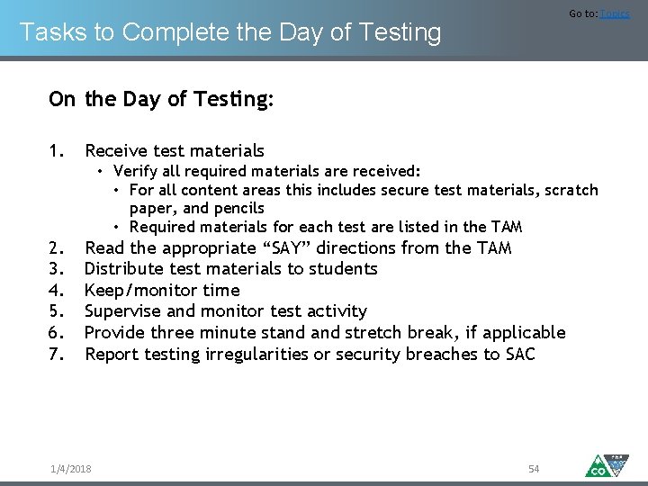 Go to: Topics Tasks to Complete the Day of Testing On the Day of